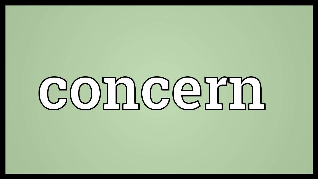 concern